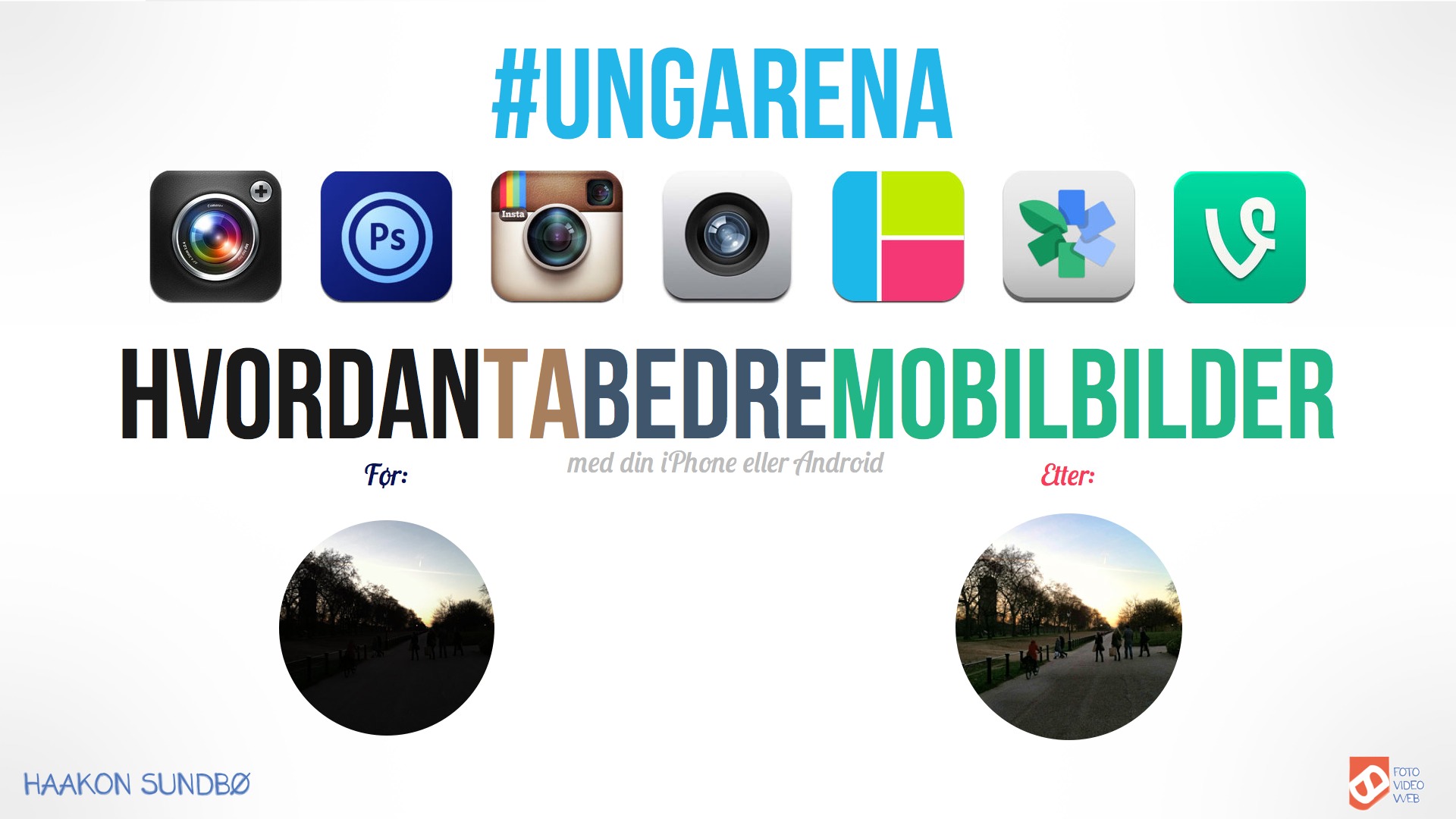 Hvordan ta bedre Mobilbilder